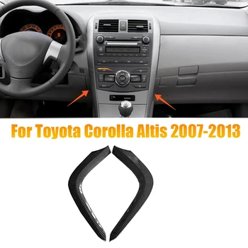 1 двойка табло за въздух изход Trim лента табло за Toyota Corolla Altis 2007-2013 ABS въглеродни влакна конзоли изходи долна тапицерия